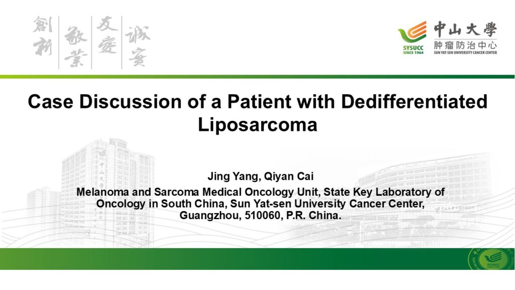 008 Case Discussion of a Patient with Dedifferentiated Liposarcoma